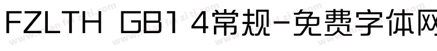 FZLTH  GB1 4常规字体转换